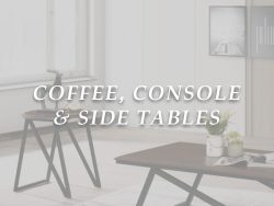 Coffee, Console & Side Tables